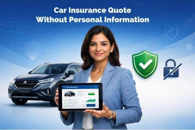 How to Get a Car Insurance Quote Without Personal Information?